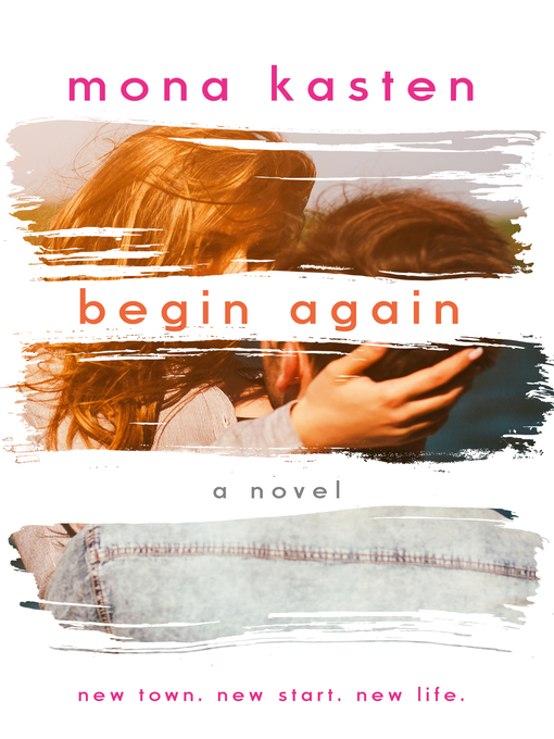 Title details for Begin Again by Mona Kasten - Wait list